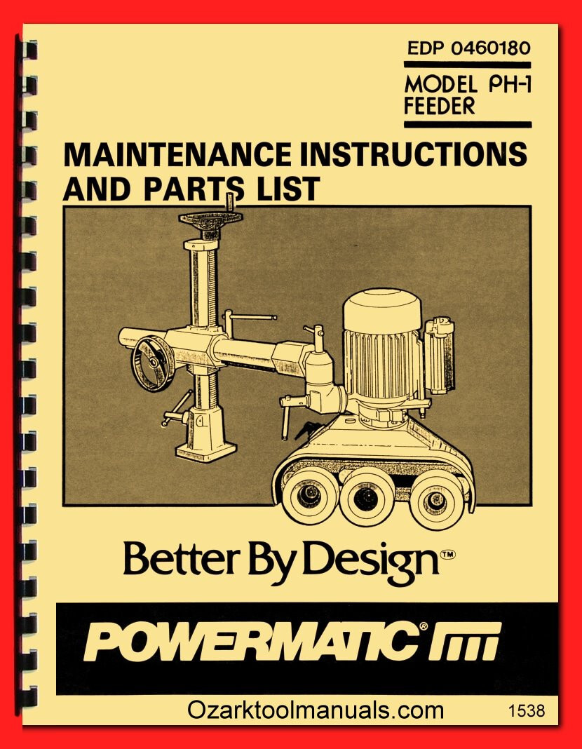 POWERMATIC PH-1 Power Feeder Operator-Part Manual 1538
