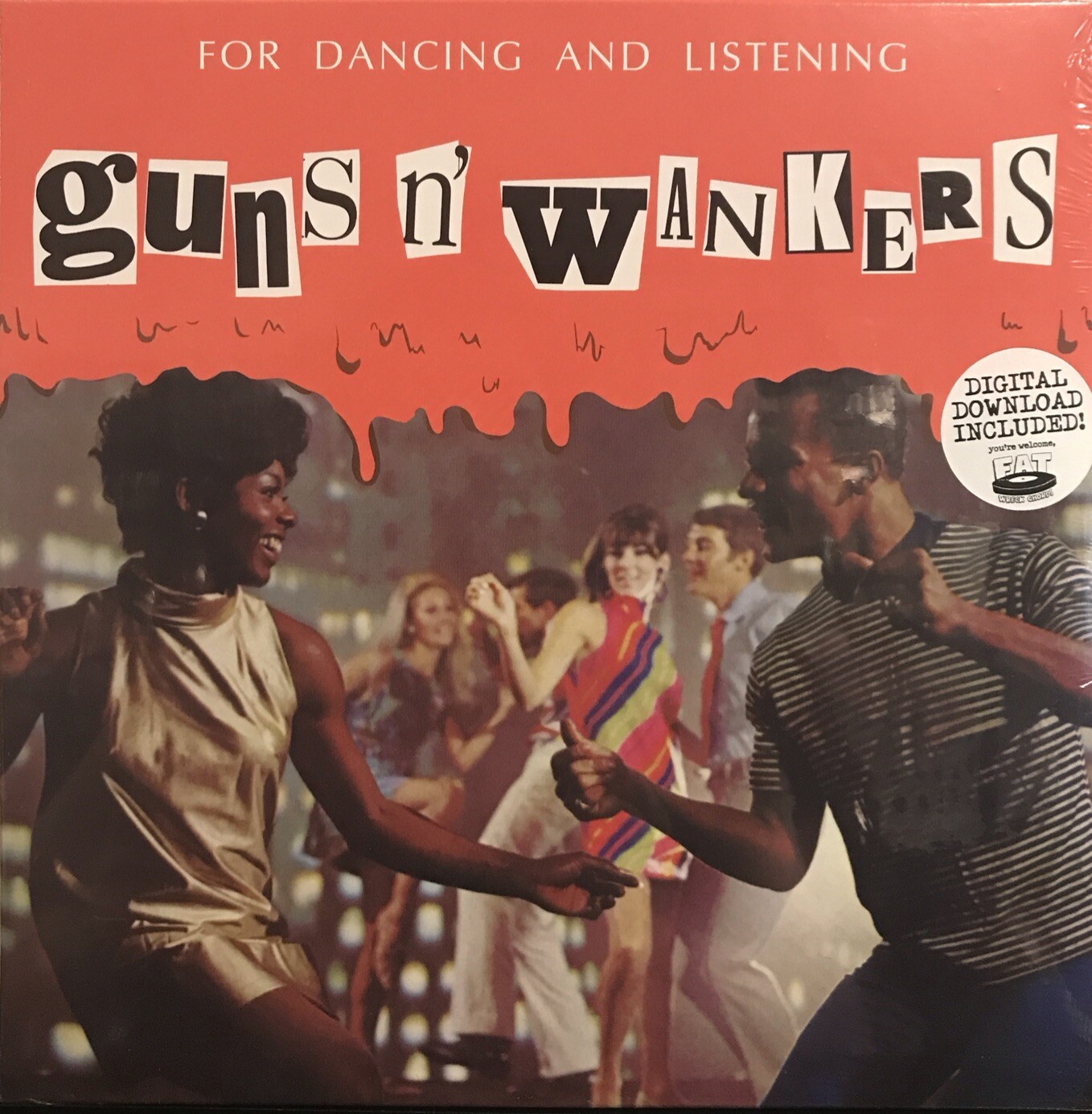 Guns N' Wankers - For Dancing and Listening LP 2013 Fat Wreck Chords – FAT519-2
