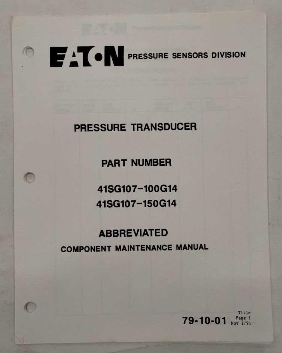 Eaton Pressure Transducer Part No. 41SG107-100G14/-150G14 Component Maintenance