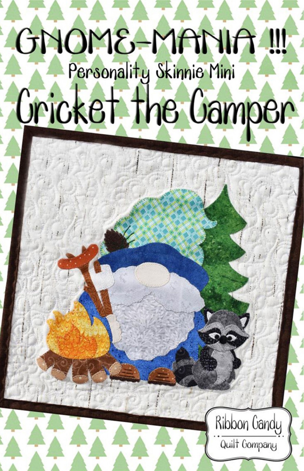 Gnome-Mania! Cricket The Camper Pattern-Ribbon Candy Quilt Company