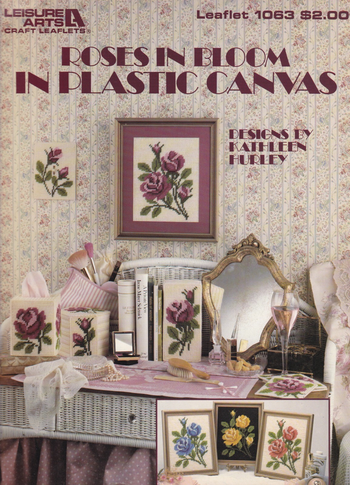 Roses in Bloom in Plastic Canvas by Kathleen Hurley (Craft Pamphlet)
