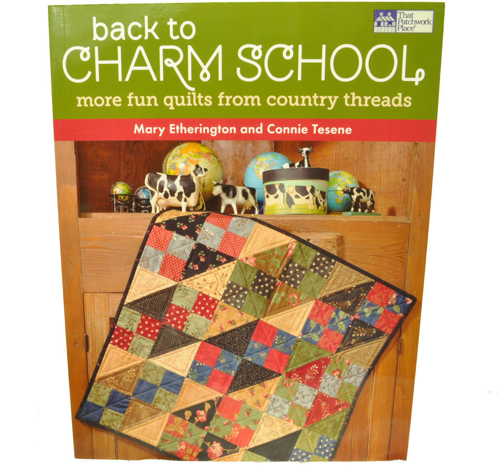 Back To Charm School Quilts from Country Threads MCB1114