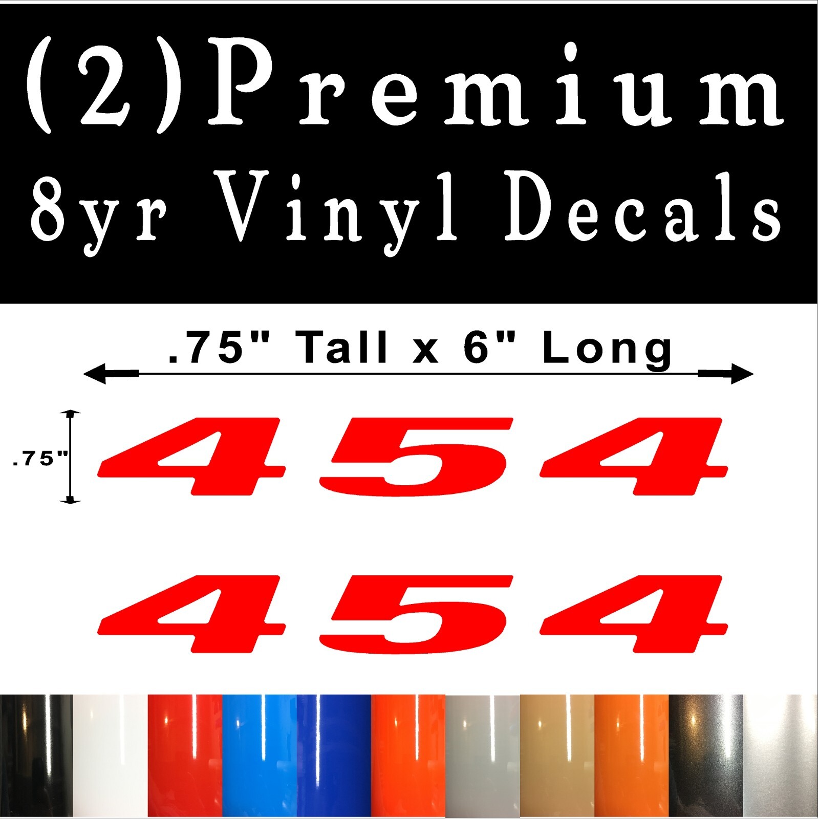 Pair of 454 Vinyl DECALS Badge Hood Fender Door Tailgate Emblem