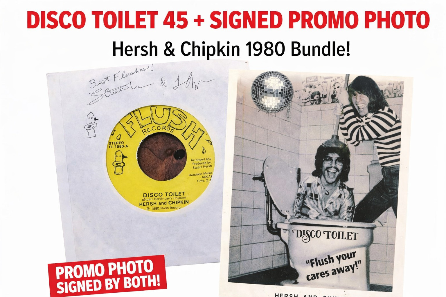RARE - DISCO TOILET – SIGNED 45 RECORD + SIGNED PROMO PHOTO 🎶🚽 Hersh & Chipkin
