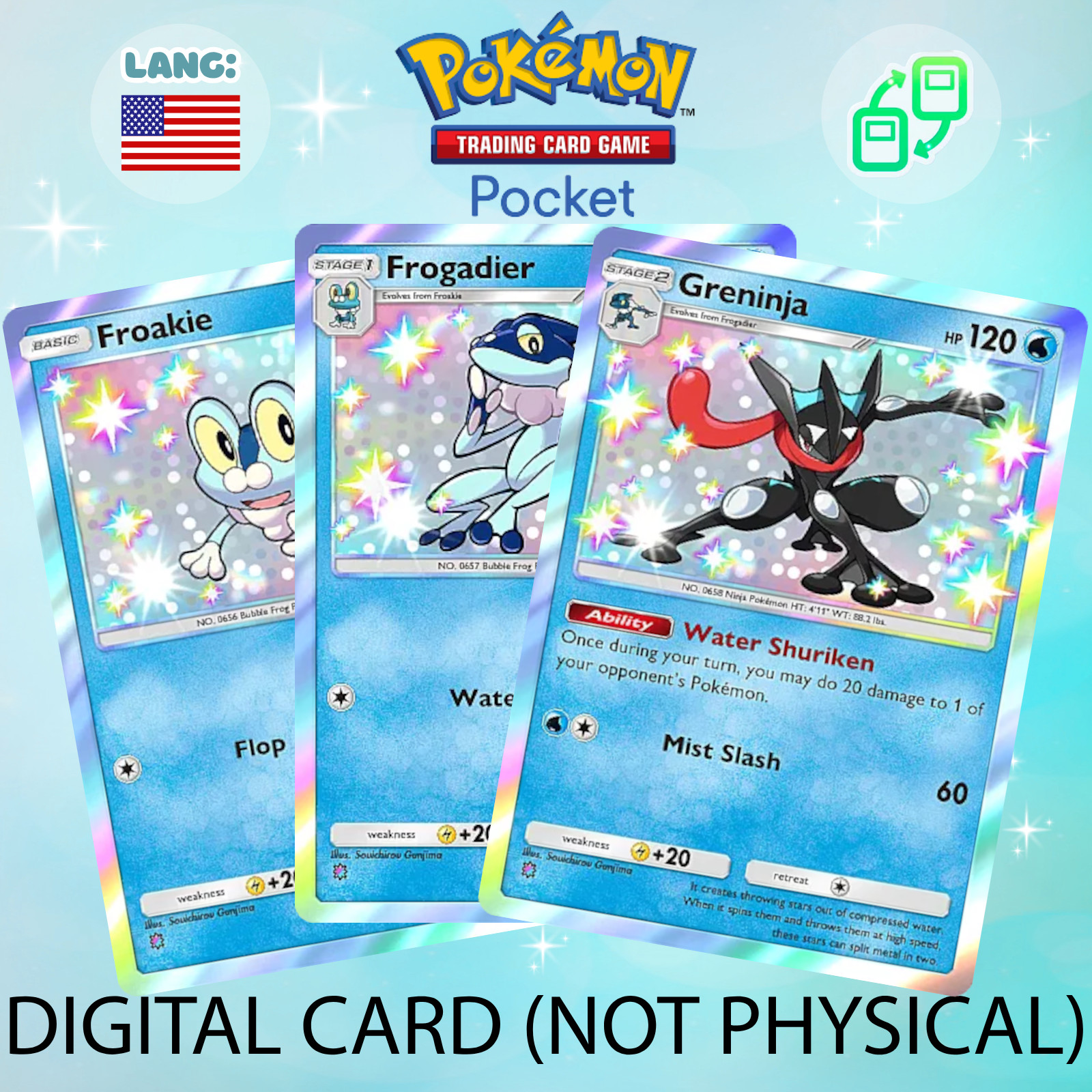 [DIGITAL] Pokemon TCG Pocket - Shiny Froakie & Frogadier & Greninja (English)