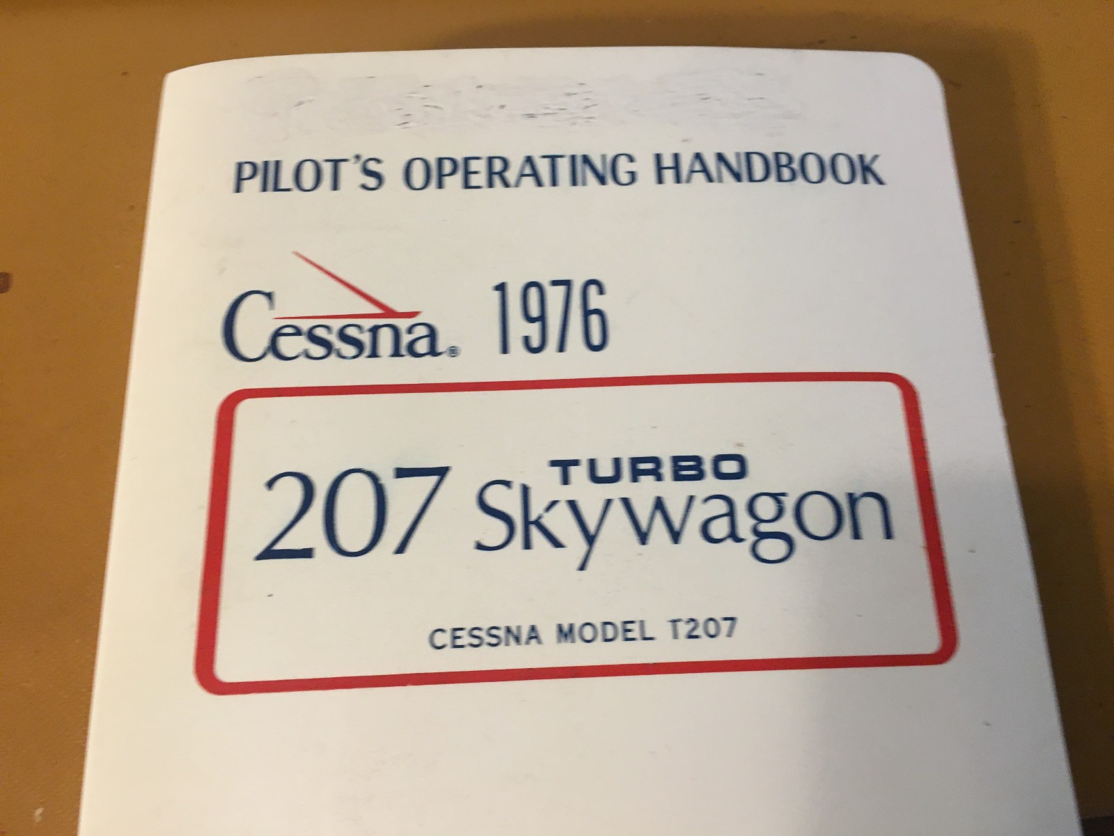 1976 Cessna T207 Turbo Skywagon Pilot's Operating Handbook. POH