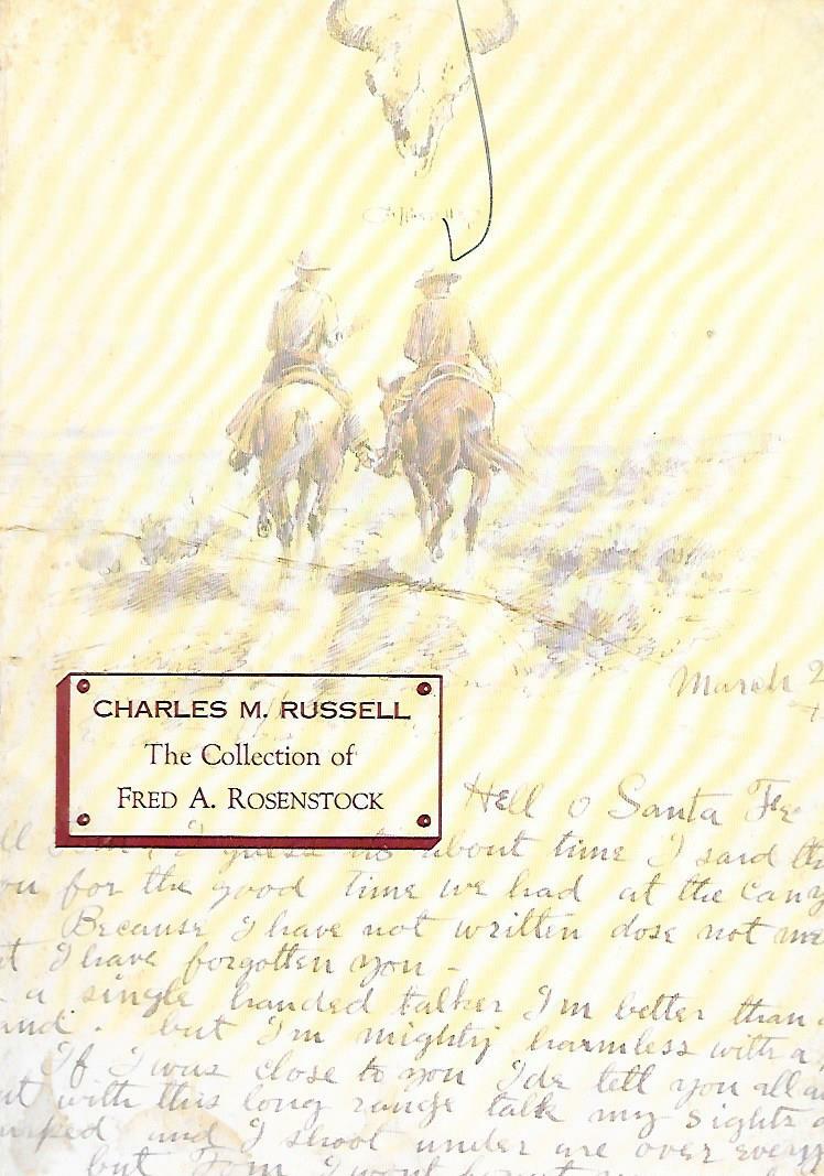Sotheby's Charles M Russell Art Fred Rosenstock Collect. Auction Catalog 1972