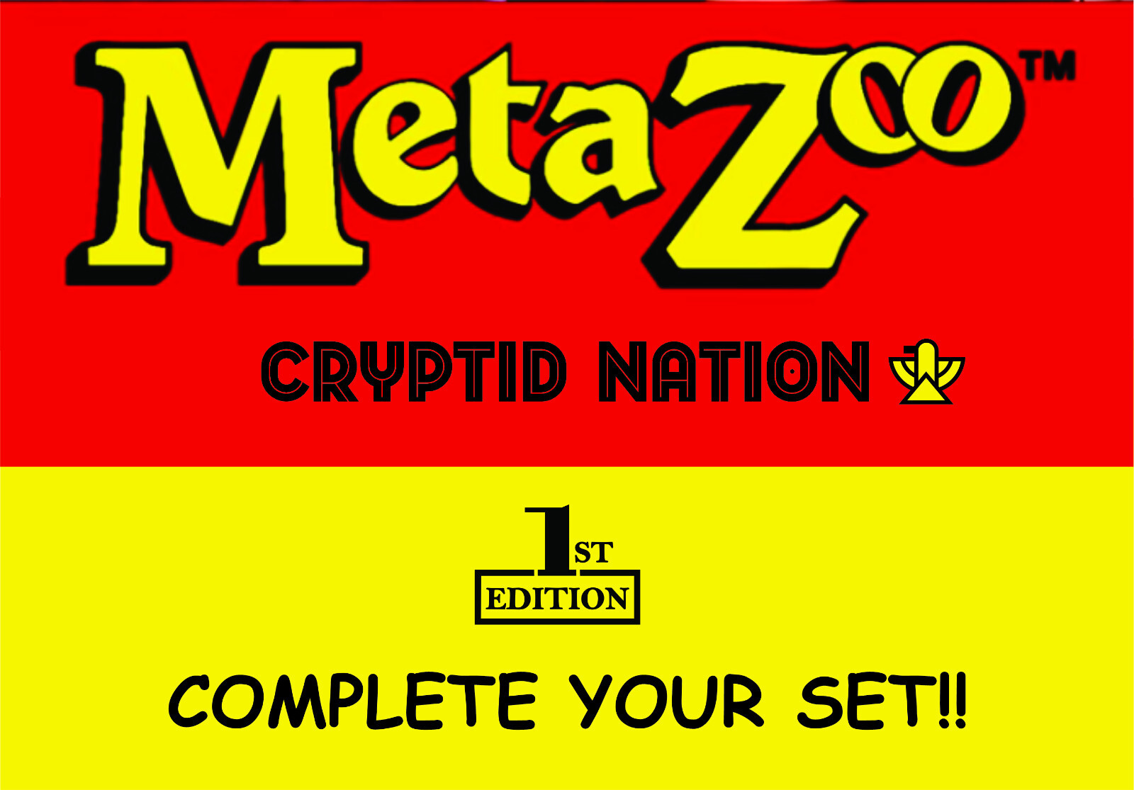Meta Zoo Cryptid Nation 1st Edition  COMPLETE YOUR SET  100-159