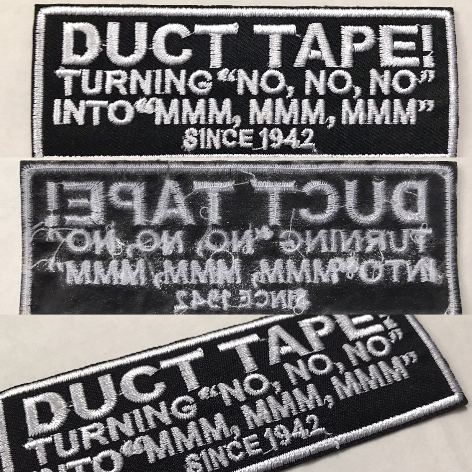 Duct Tape Turning "NO NO NO into MMM MMM" Funny Words Embroider Sew-On Patch BLK