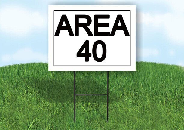 AREA 40 18 in x 24 in Yard Sign Road Sign with Stand