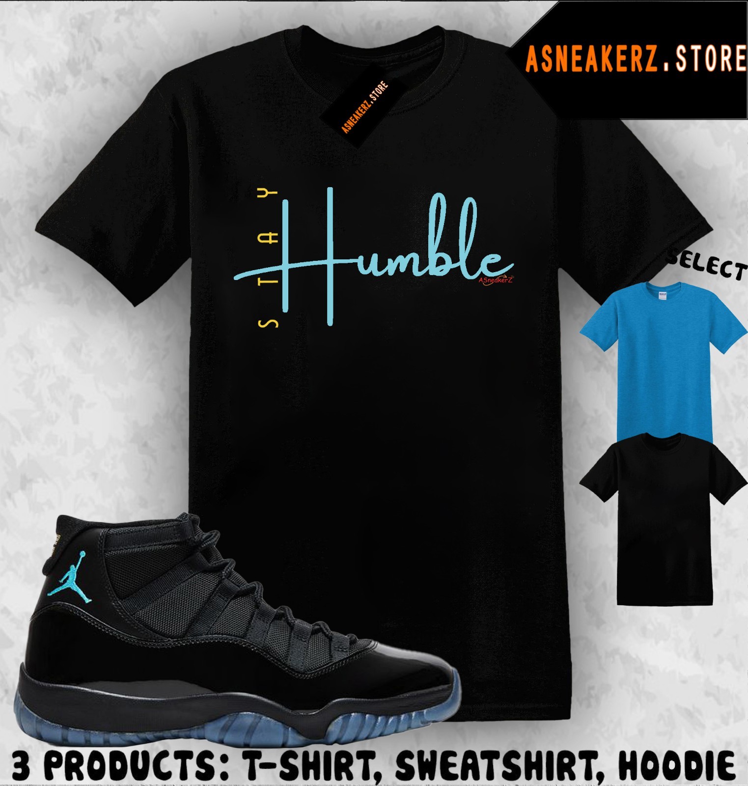 Shirt To Match AJ 11 Gamma Blue 2025 Sneaker Matching Tee Stay Humble T-Shirt