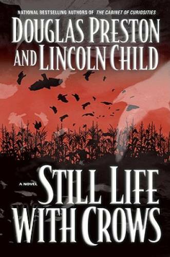 Still Life with Crows (Pendergast, Book 4) - Hardcover - ACCEPTABLE
