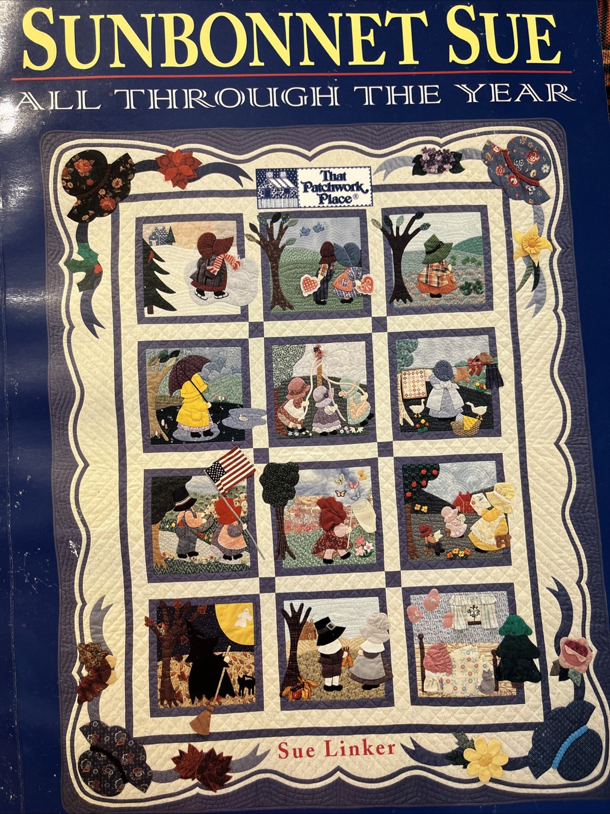 SUNBONNET SUE - ALL THROUGH THE YEAR 68pg booklet pattern insert Sue Linker 1994