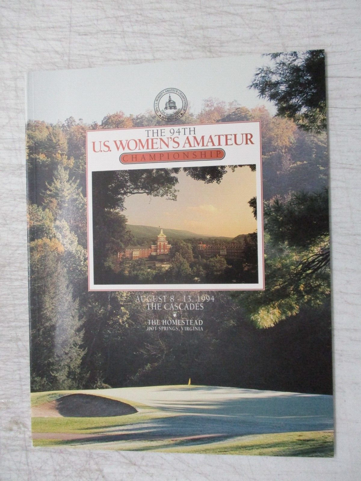94TH USGA WOMEN'S GOLF AMATEUR CHAMPIONSHIP PROGRAM CASCADES HOT SPRINGS VA 1994