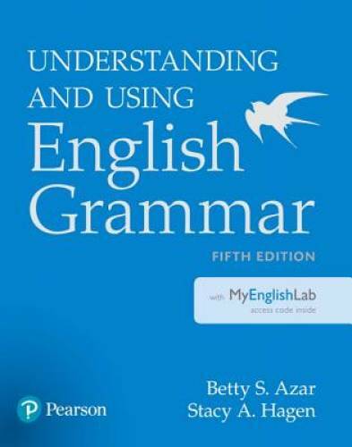 NEW EDITION: Understanding and Using English Grammar with MyEnglishLab (5 - GOOD