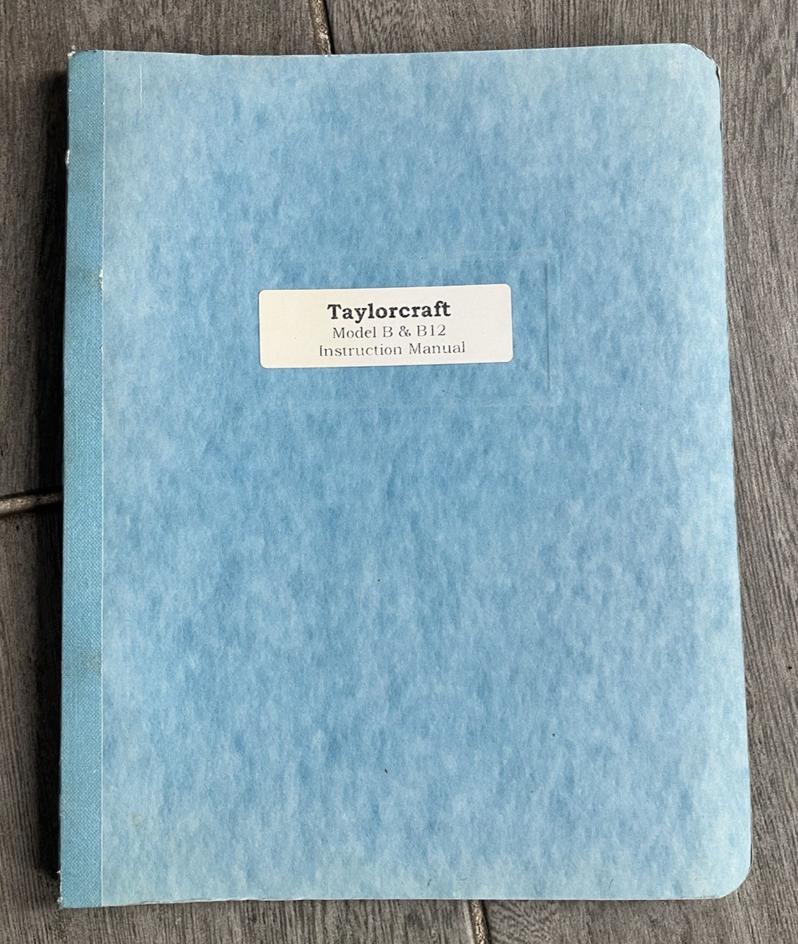 Taylorcraft Model B & B12 Instruction Manual   Older Copy ..