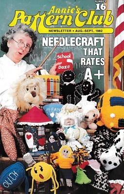 Annie's Pattern Club Newsletter Magazine | August-September 1982 No. 16