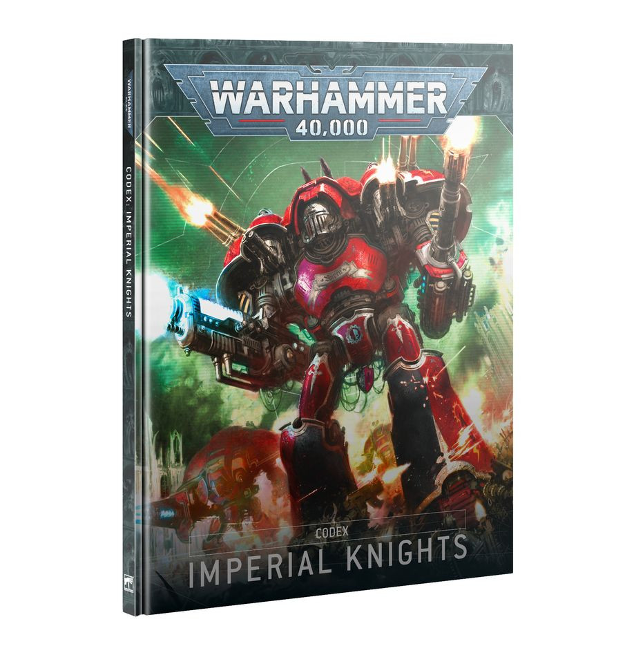 Warhammer 40K: Codex: Imperial Knights 10th Edition