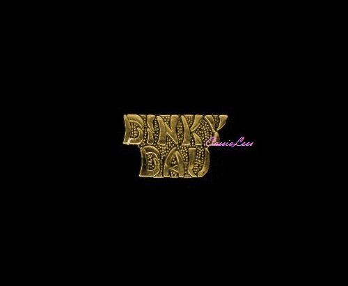 DINKY DAU script 1" + a custom promo pin