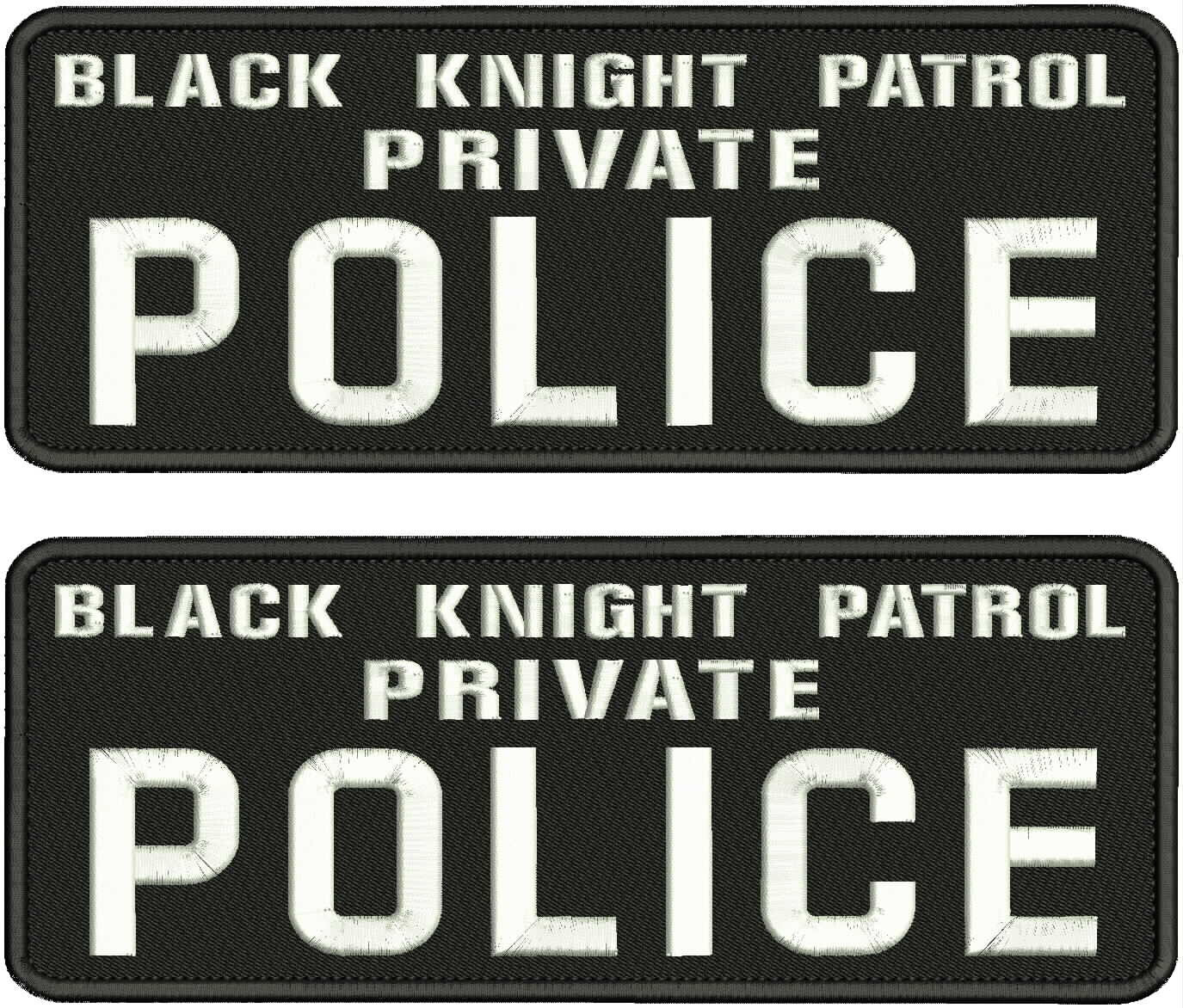 BLACK KNIGHT PATROL P P 2 EMB PATCHES 4X11 VELCR@ ON BACK WHITE ON BLACK