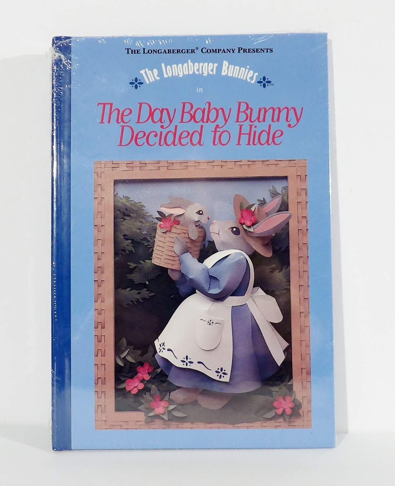 The Longaberger Bunnies THE DAY BABY BUNNY DECIDED TO HIDE Hardback SEALED