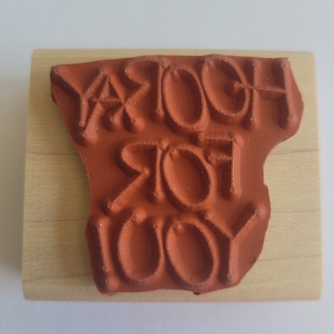 Hooray For You! Mounted Rubber Stamp New