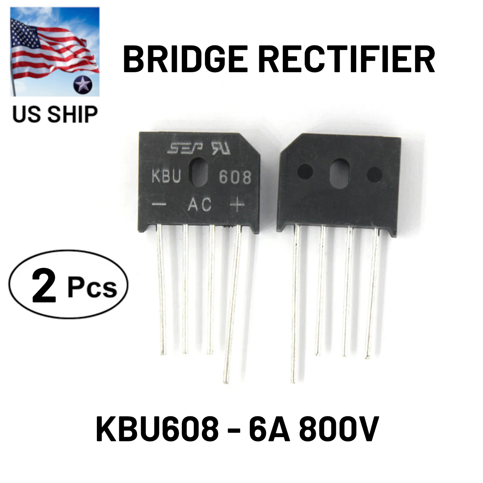 2 Pcs KBU608 Bridge Rectifier | KBU608 Bridge Rectifier 800V 6A | US Ship