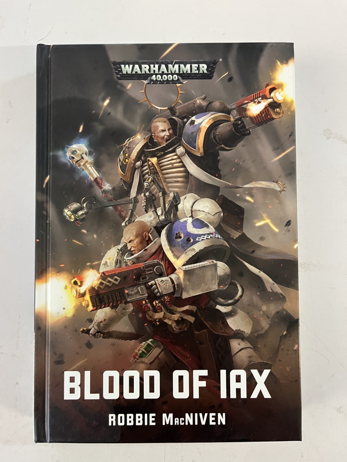 Warhammer 40,000 Blood of Iax - Robbie MacNiven - Hardcover NOVEL - 40k -OOP