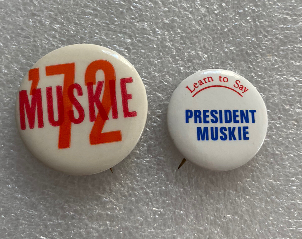 1972 Learn to Say President Muskie Edmund '72 pres.political pin button Lot of 2