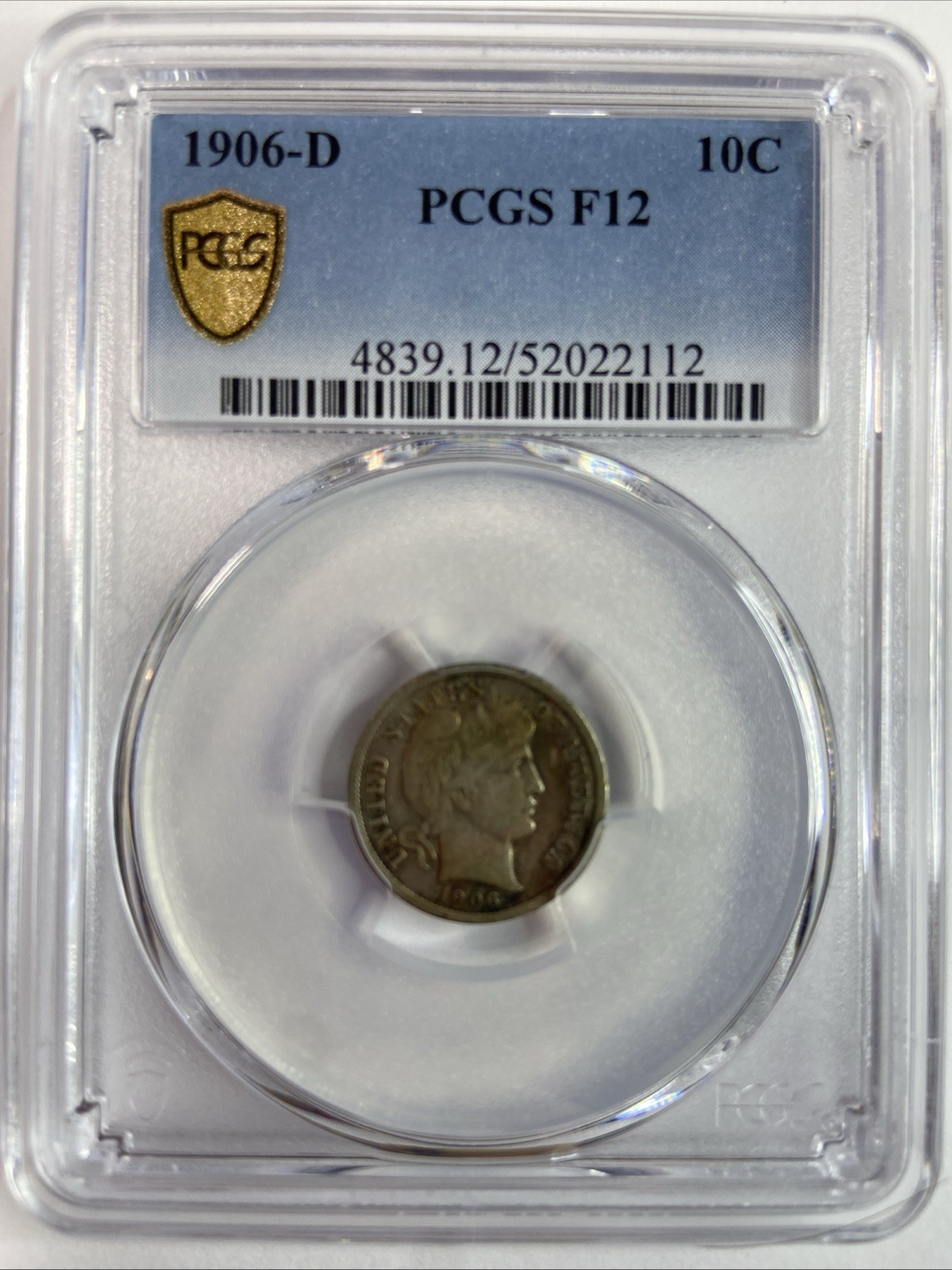 1906-D LIBERTY HEAD BARBER SILVER DIME CERTIFIED PCGS F12