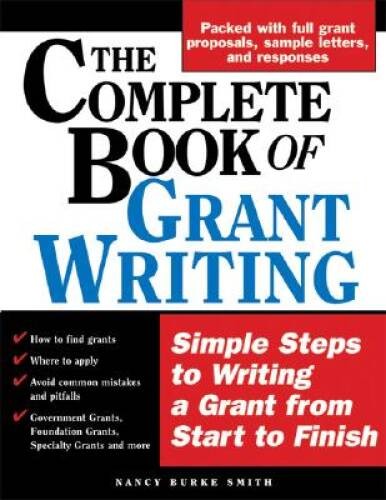 The Complete Book of Grant Writing: Learn to Write Grants Like a Profe - GOOD