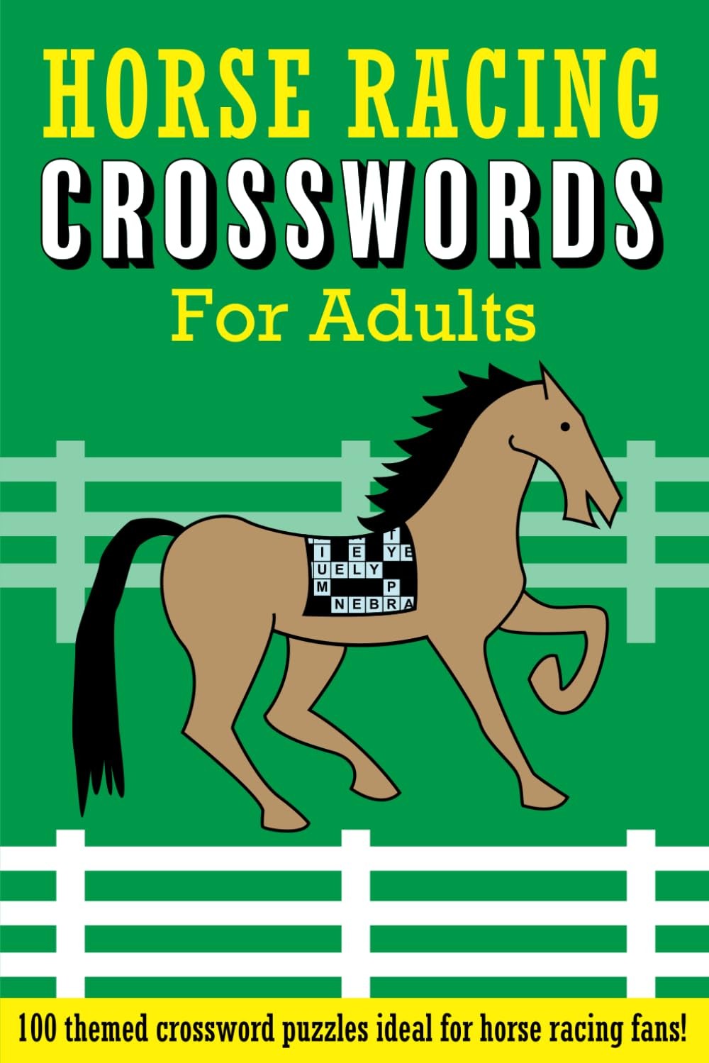 Horse Racing Crosswords for Adults: 100 themed crossword puzzle ideal for horse