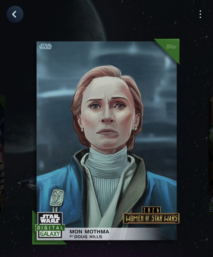 Topps Star Wars Card Trader 2026 Women of Star Wars W1 Green SR - Mon Mothma