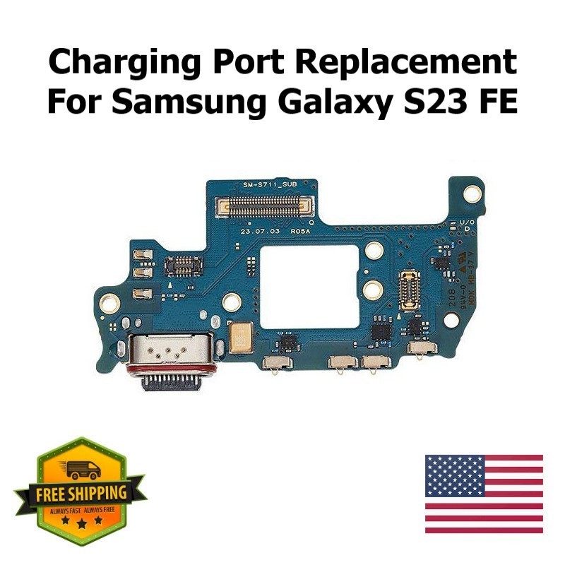 Charging Port PCB Board Replacement Part for Samsung Galaxy S23 FE S711 USA