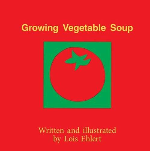 Growing Vegetable Soup Little Book (EARLY CHILDHOOD STUDY) - Paperback - GOOD