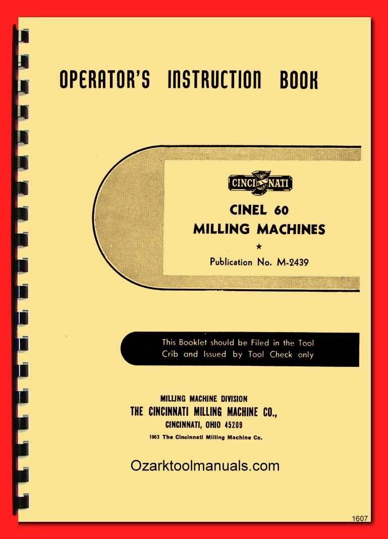 Cincinnati Cinel 60 Horizontal Milling Machine Operator Instructions Manual 1607