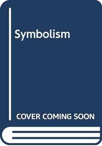 Symbolism - Hardcover, by GOLDWATER Robert. - Very Good
