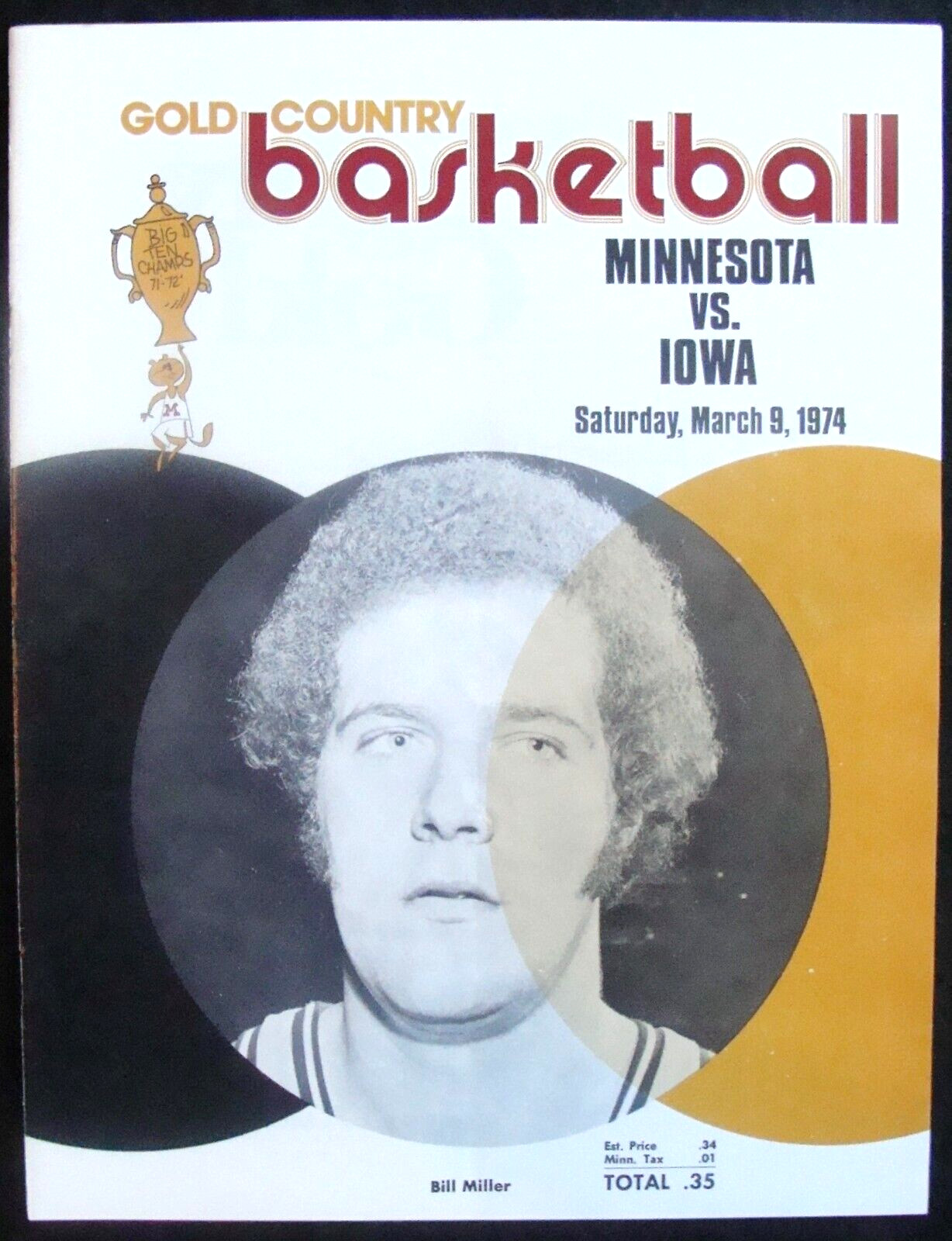 MARCH 9, 1974 MINNESOTA GOPHERS V. IOWA BASKETBALL GAME PROGRAM - BILL MILLER