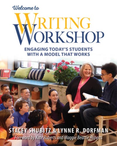 Welcome to Writing Workshop: Engaging Today's Students with a Mode - VERY GOOD