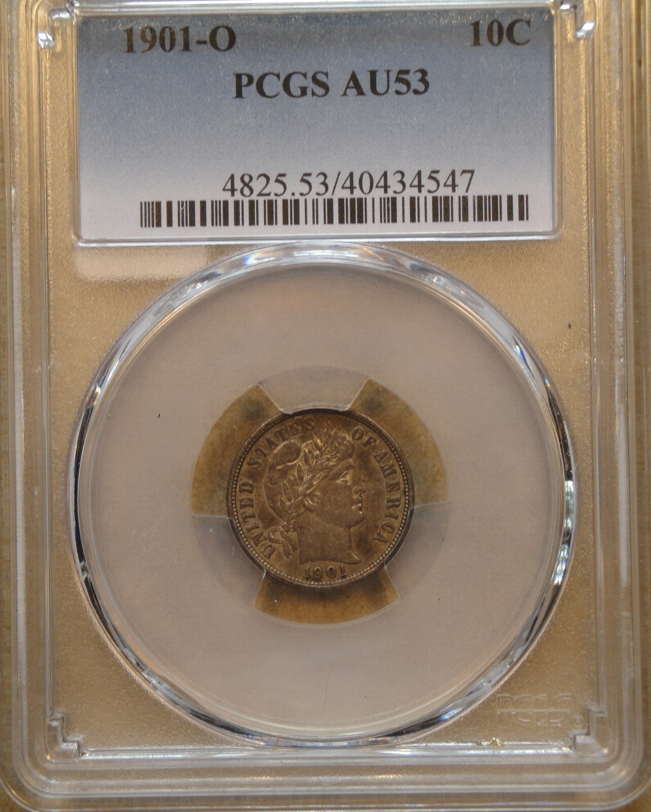 1901-O Barber Dime 10c PCGS Certified AU53