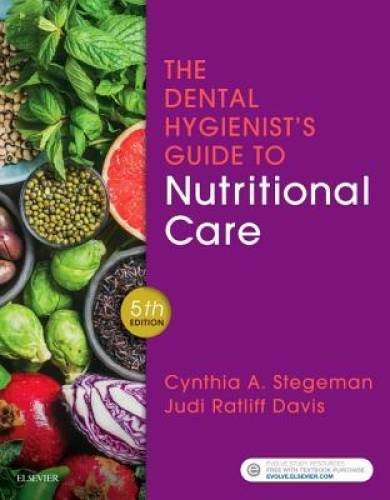 The Dental Hygienist's Guide to Nutritional Care, 5e - Paperback - GOOD