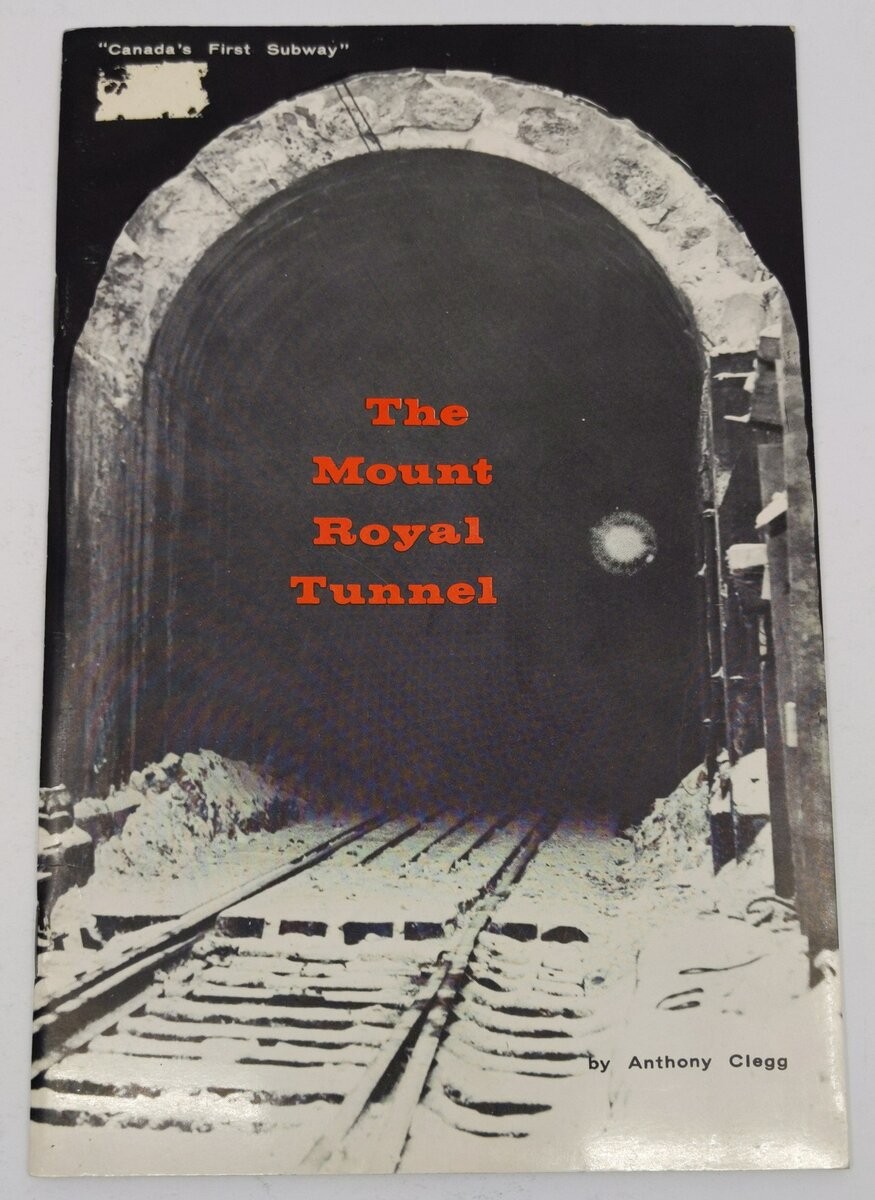 The Mount Royal tunnel Paperback Book By Anthony Clegg