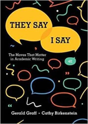 They Say / I Say: The Moves That Matter in Academic Writing (Fou - VERY GOOD