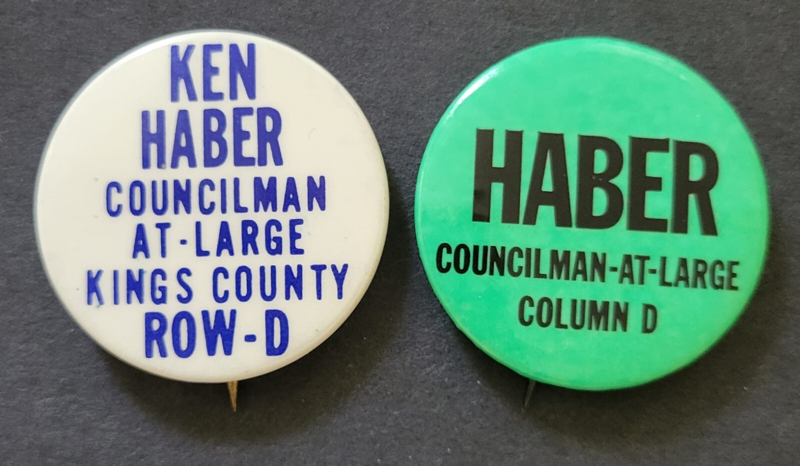 Ken Haber Councilman - At - Large Kings County Row D Pinback Button Vintage 1.5"