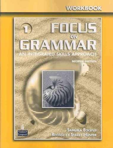 Focus on Grammar: An - Paperback, by Schoenberg Irene E.; - Very Good o