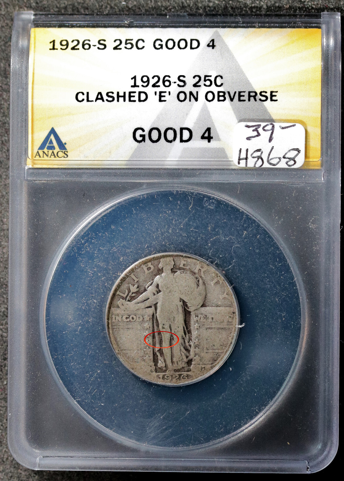 1926-s Standing Liberty 25c In ANACS Holder Clashed "E"  Description Below h868