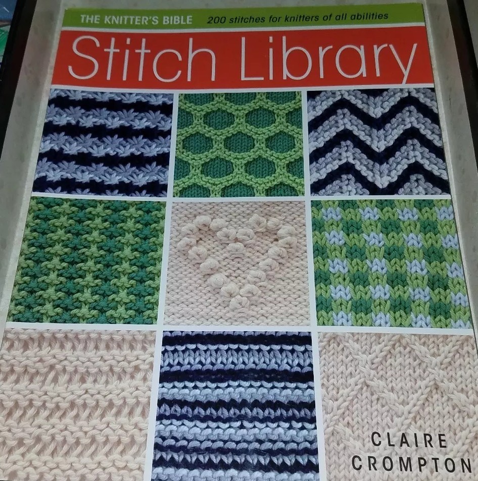 SEP075 KNITTER'S BIBLE STITCH LIBRARY 2010 ~ 200 STITCHES BY CLAIRE CROMPTON