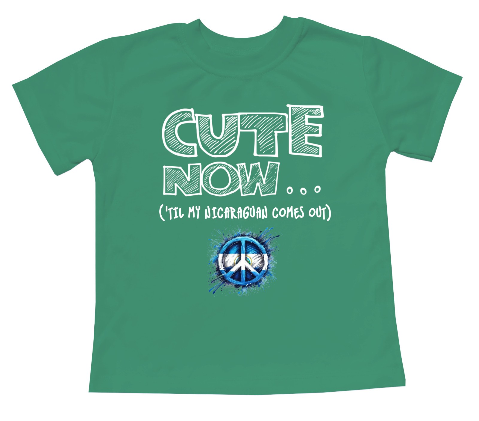 Cute Now... 'Til My Nicaraguan Comes Out Toddler Nicaragua Peace Flag T-shirt