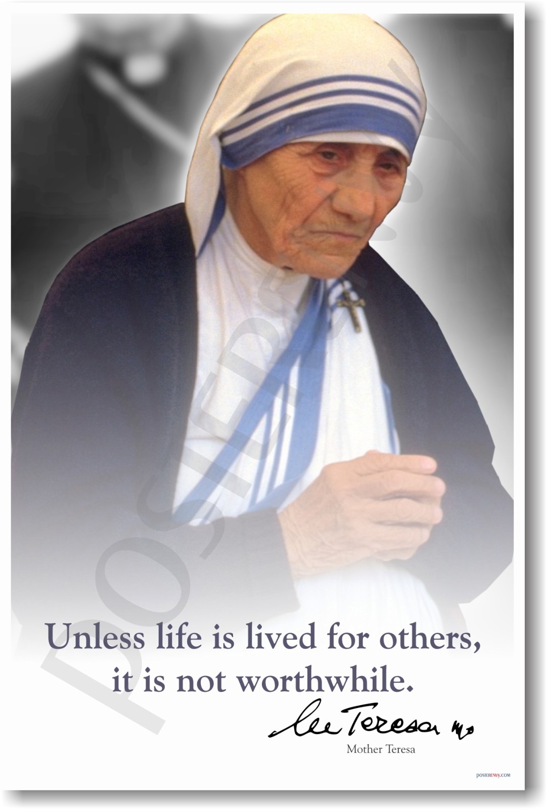 Mother Teresa - Unless Life Is Lived For Others... - NEW Motivational POSTER