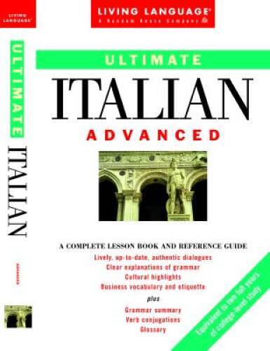 Ultimate Italian: Advanced (LL(R) Ultimate Advanced Course) - Paperback - GOOD